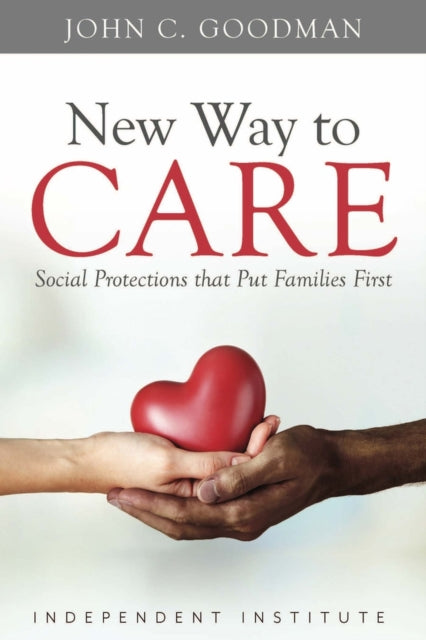 New Way to Care: Social Protections That Put Families First