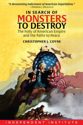 In Search of Monsters to Destroy: The Folly of