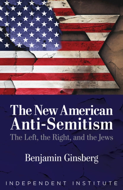 The New American AntiSemitism