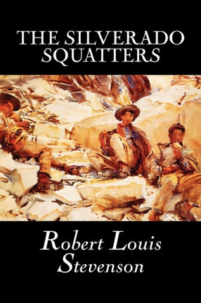 The Silverado Squatters
