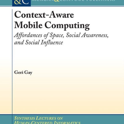 Context-Aware Mobile Computing: Affordances of