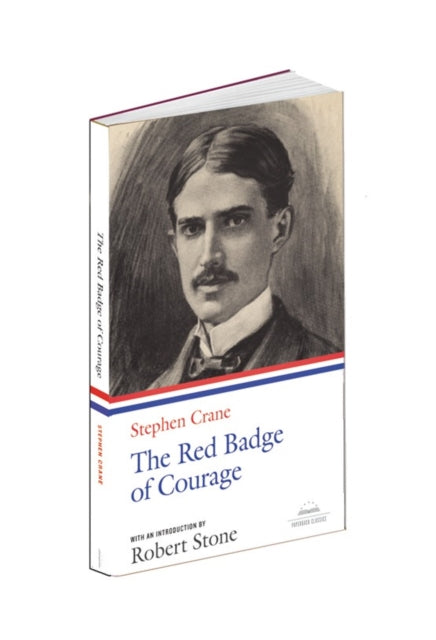 The Red Badge of Courage: A Library of America Paperback Classic