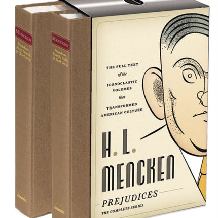 H. L. Mencken: Prejudices: The Complete Series: A Library of America Boxed Set