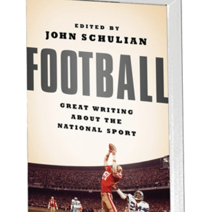 Football: Great Writing About the National Sport