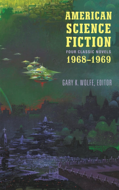 American Science Fiction: Four Classic Novels 1968-1969 (LOA #322): Past Master / Picnic on Paradise / Nova / Emphyrio