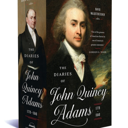 The Diaries of John Quincy Adams 17791848