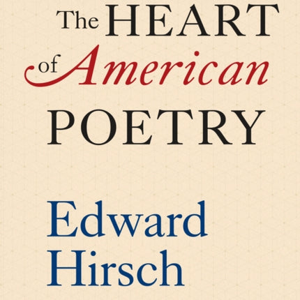 The Heart of American Poetry