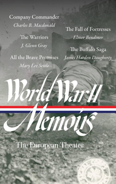 World War II Memoirs The European Theater LOA 385