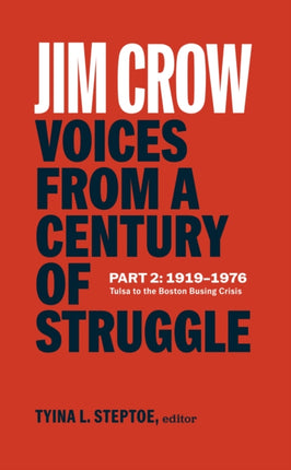 Jim Crow Voices from a Century of Struggle Part 2