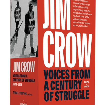 Jim Crow Voices from a Century of Struggle