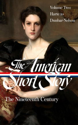 The American Short Story The Nineteenth Century Volume 2 LOA 395
