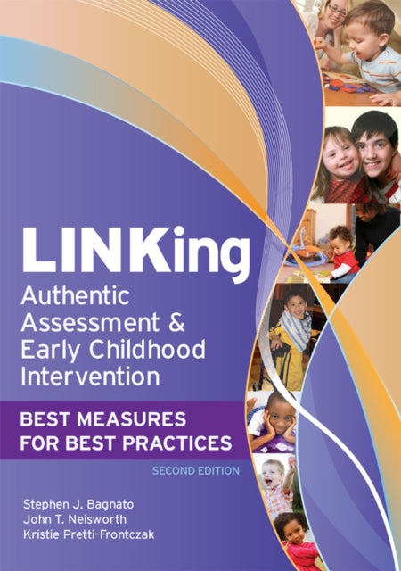 LINKing Authentic Assessment and Early Childhood Intervention: Best Measures for Best Practice