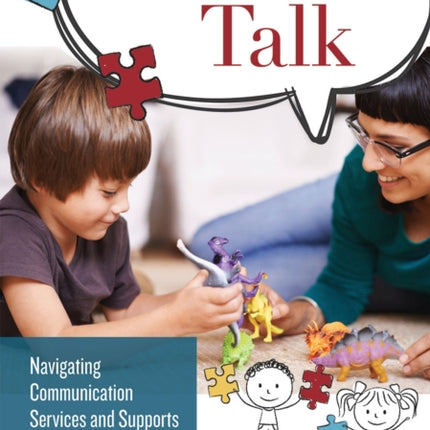 Let's Talk: Navigating Communication Services and Supports for Your Young Child with Autism