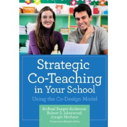 Strategic Co-Teaching in Your School: Using the
