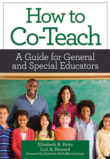 How to Co-Teach: A Guide for General and Special Educators