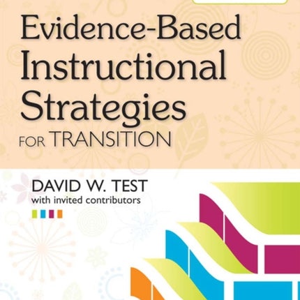 Evidence-Based Instructional Strategies for Transition