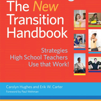 The New Transition Handbook: Strategies High School Teachers Use that Work!