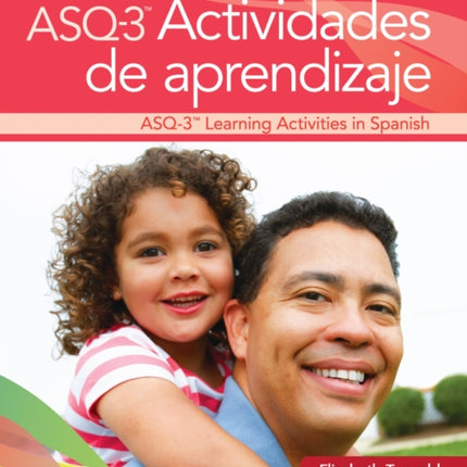 Ages & Stages Questionnaires® (ASQ®-3):