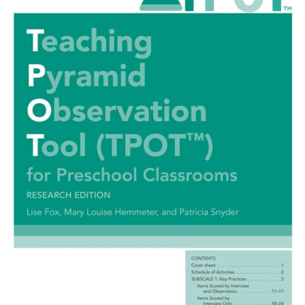 Teaching Pyramid Observation Tool (TPOT™) for Preschool Classrooms