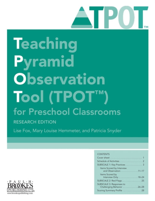 Teaching Pyramid Observation Tool (TPOT™) for Preschool Classrooms