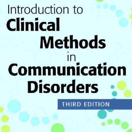 Introduction to Clinical Methods in Communication