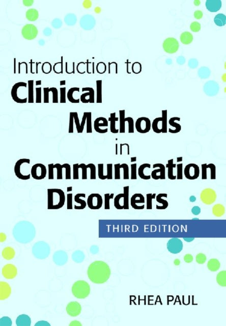 Introduction to Clinical Methods in Communication