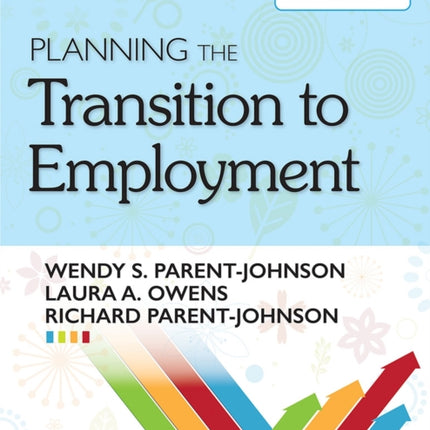 Planning the Transition to Employment