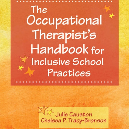 The Occupational Therapist's Handbook for