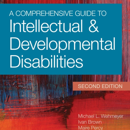 A Comprehensive Guide to Intellectual & Developmental Disabilities