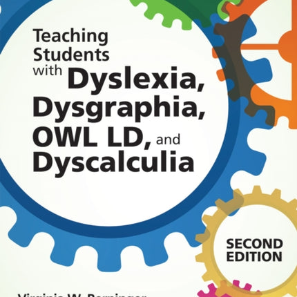 Dyslexia, Dysgraphia, OWL LD, and Dyscalculia: