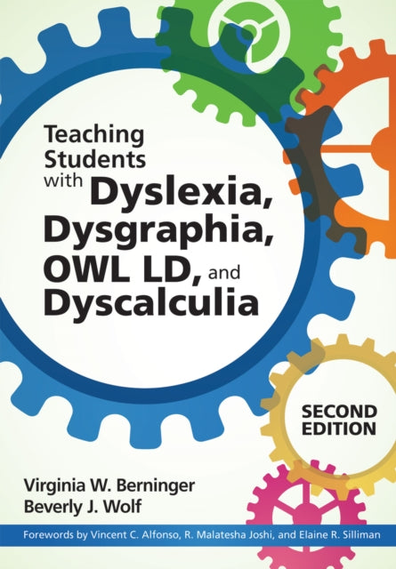 Dyslexia, Dysgraphia, OWL LD, and Dyscalculia: