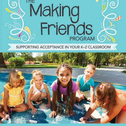 The Making Friends Program: Supporting Acceptance
