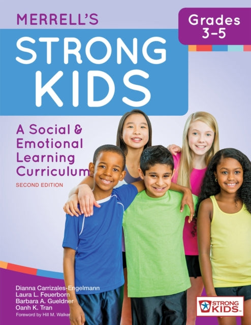 Merrell's Strong Kids™ - Grades 3-5: A Social and Emotional Learning Curriculum