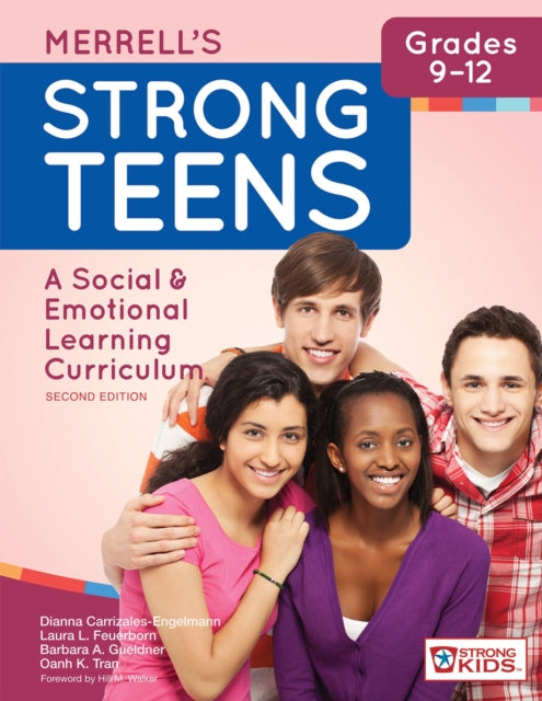 Merrell's Strong Teens™ - Grades 9-12: A Social and Emotional Learning Curriculum