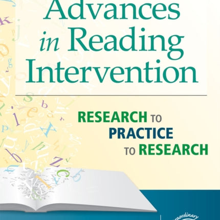 Advances in Reading Intervention: Research to