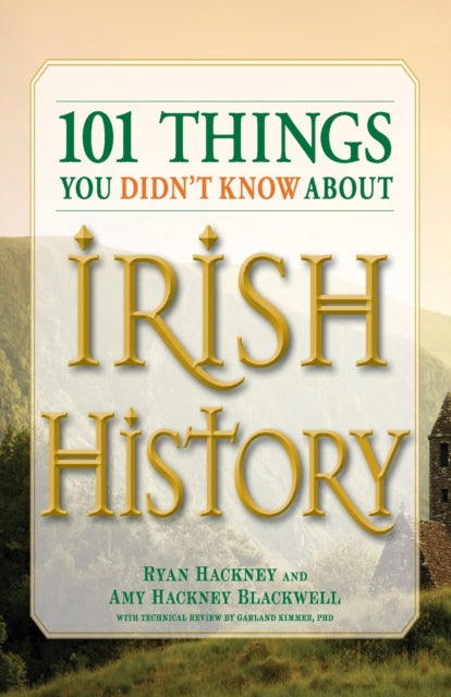 101 Things You Didnt Know About Irish History