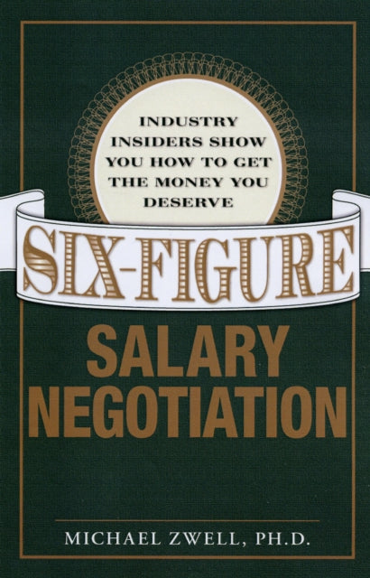 Six Figure Salary Negotiation