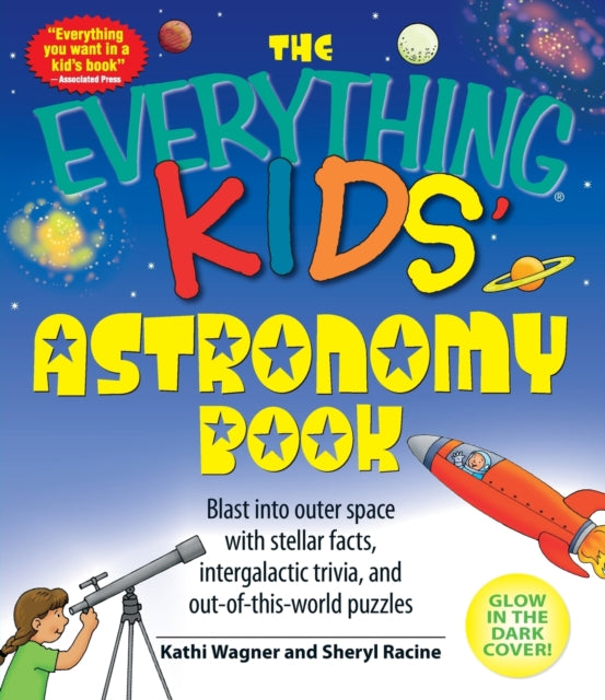 The Everything Kids Astronomy Book