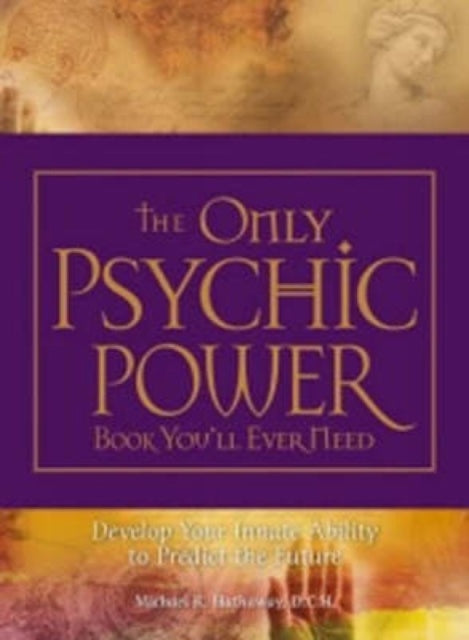 theonlypsychicpowerbookyoulleverneeddevelopyourinnateabilityto