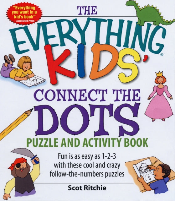 The Everything Kids Connect the Dots Puzzle and Activity Book