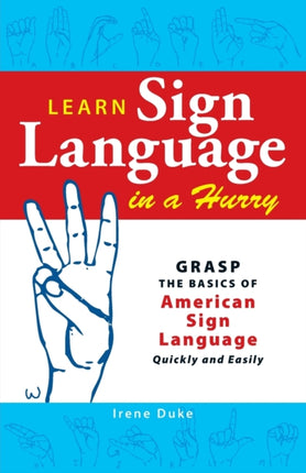 Learn Sign Language in a Hurry