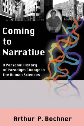 Coming to Narrative: A Personal History of