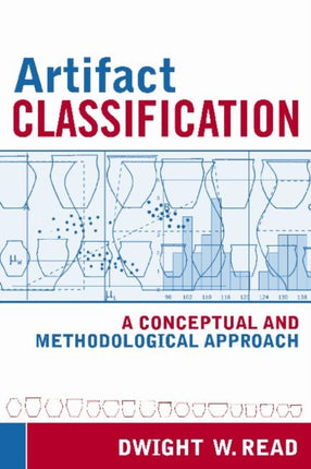 Artifact Classification: A Conceptual and Methodological Approach