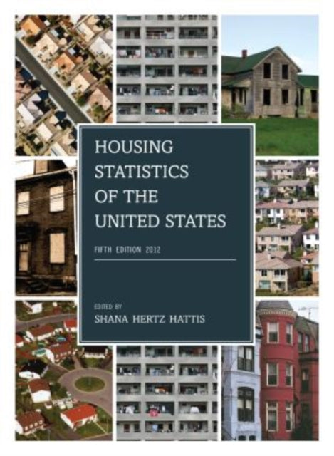 Housing Statistics of the United States 2012