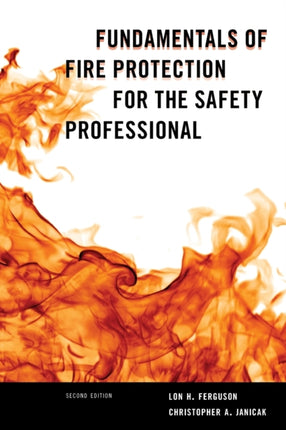 Fundamentals of Fire Protection for the Safety