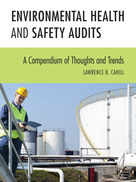 Environmental Health and Safety Audits: A