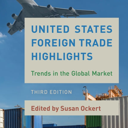 United States Foreign Trade Highlights