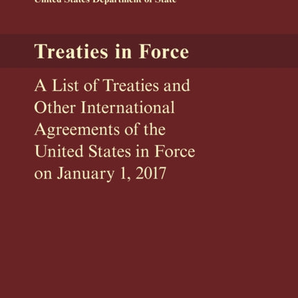 Treaties in Force A List of Treaties and Other