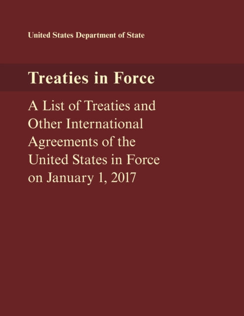 Treaties in Force A List of Treaties and Other