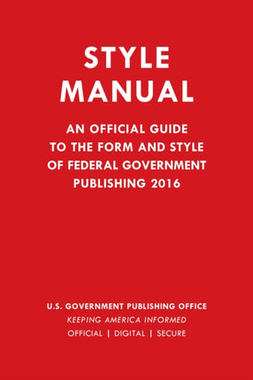 Style Manual: An Official Guide to the Form and